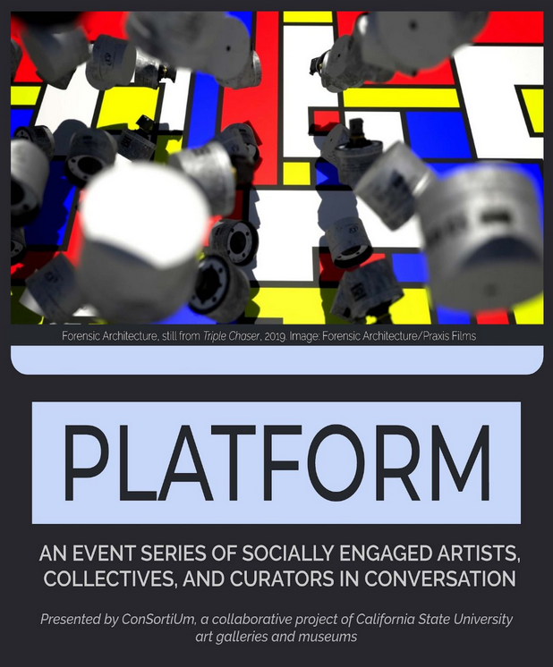Platform: an event series of socially engaged artists, collectives, and curators in conversation. A lecture by Eyal Weizman, founder of Forensic Architecture. Hosted by CSU Bakersfield and Sacramento State. Thursday November 12 at noon.